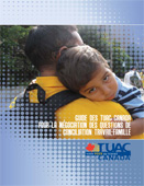 GUIDE DES TUAC CANADA POUR LA NEGOCIATION DES QUESTIONS DE CONCILIATION TRAVAIL-FAMILLE